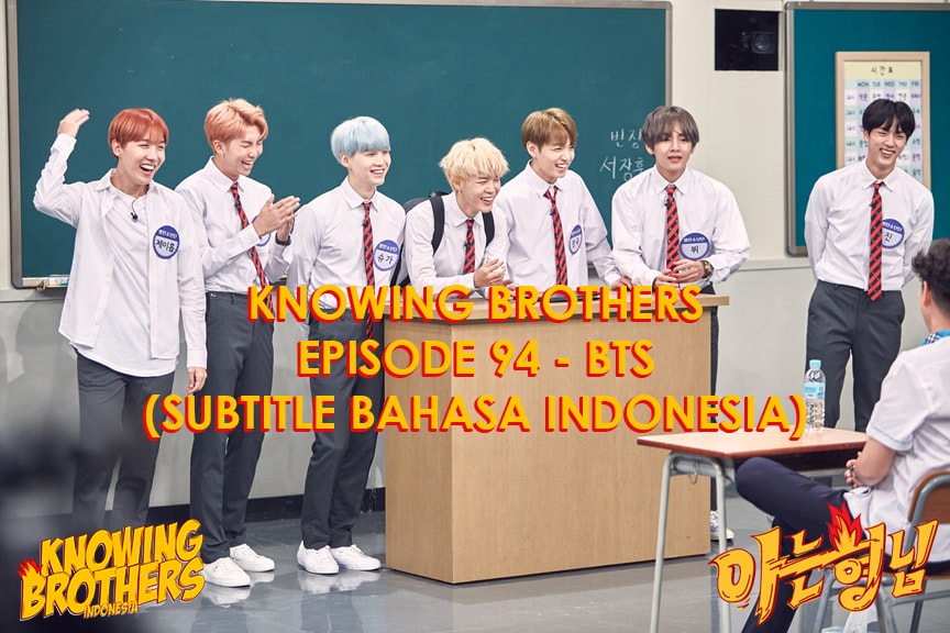 Knowing Brothers eps 94 – BTS
